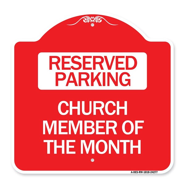 Designer Series Church Member of Month, Red & White Aluminum Sign, 18" x 18", RW-1818-24277